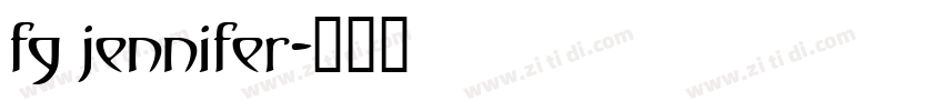 fg jennifer字体转换
